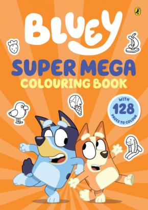Bluey: Super Mega Colouring Book Bluey: Super Mega Colouring Book