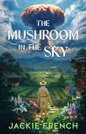 The Mushroom in the Sky The Mushroom in the Sky