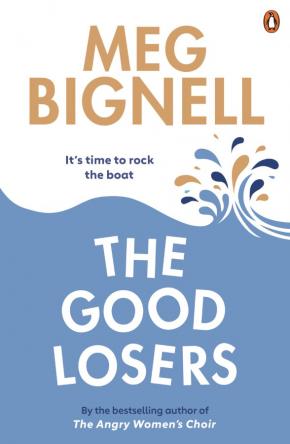 The Good Losers The Good Losers