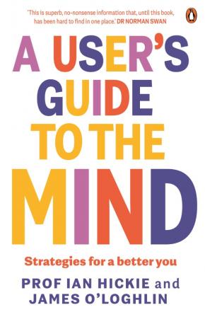 A User's Guide to the Mind A User's Guide to the Mind