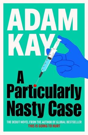 A Particularly Nasty Case A Particularly Nasty Case