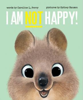 I Am Not Happy! I Am Not Happy!