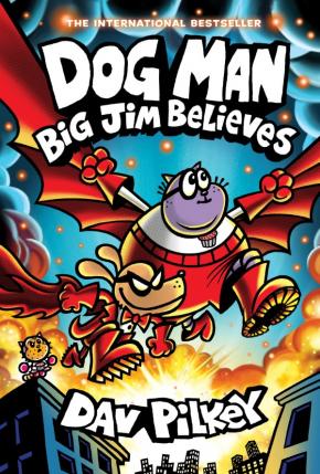 Big Jim Believes (Dog Man #14)