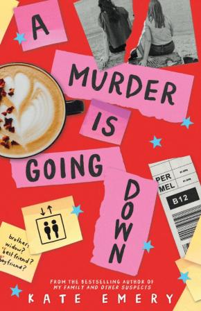 A Murder Is Going Down A Murder Is Going Down
