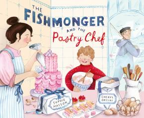 The Fishmonger and the Pastry Chef