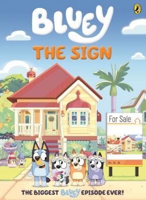 Bluey: The Sign Bluey: The Sign