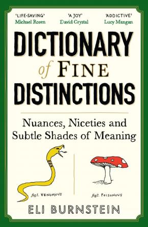 Dictionary of Fine Distinctions Dictionary of Fine Distinctions