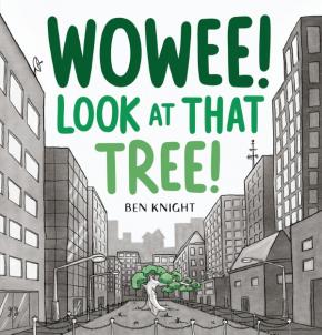 Wowee! Look At That Tree!
