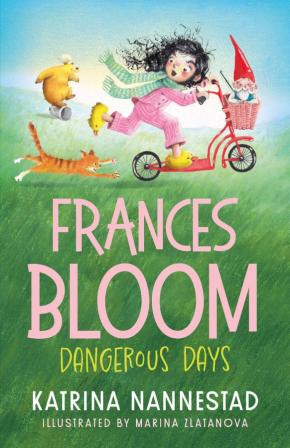 Frances Bloom: Dangerous Day