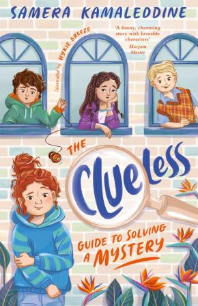 The Clueless Guide to Solving a Mystery (Clueless, #1)