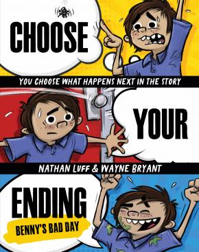 Benny's Bad Day (Choose Your Ending Book #1)
