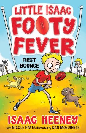 First Bounce: Little Isaac Footy Fever 1